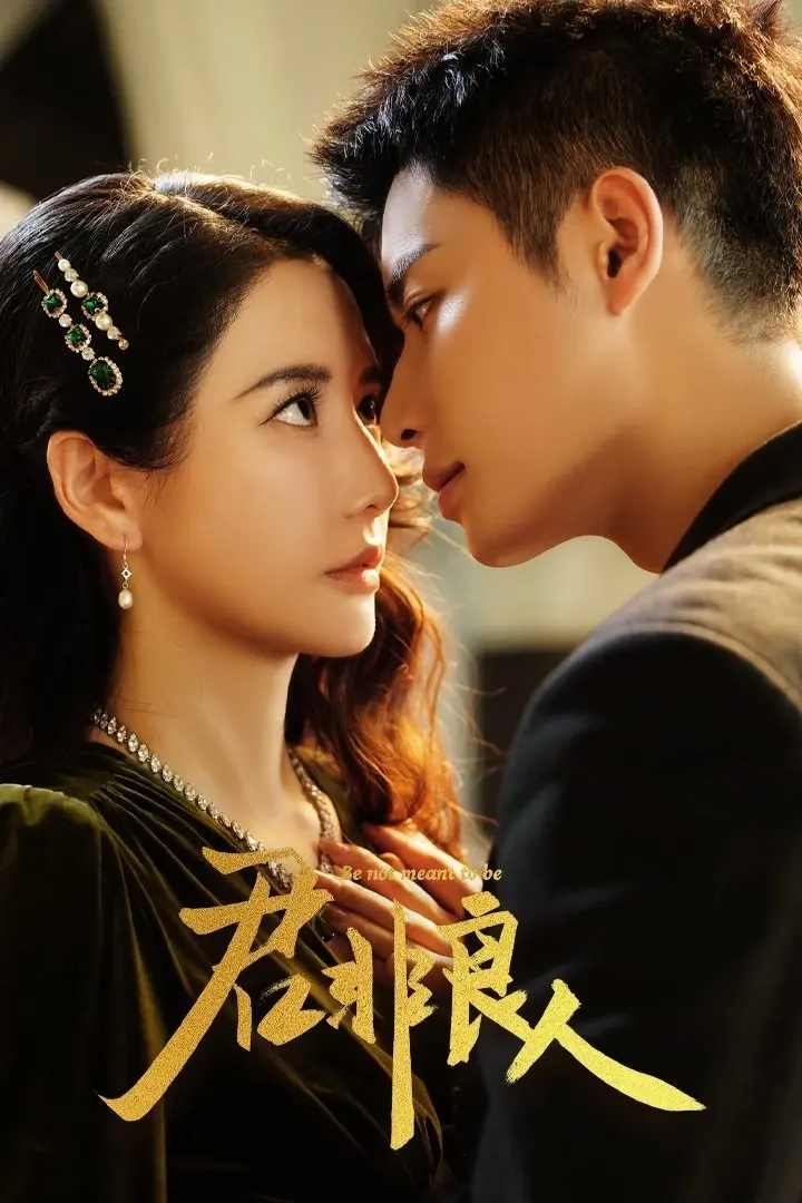 Xem phim Chàng Không Phải Người Tốt (Quân Phi Lương Nhân)