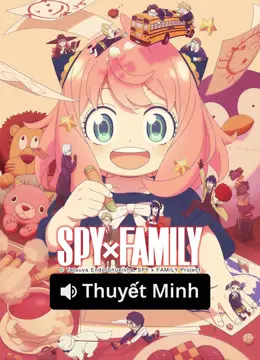 Xem phim 【Lồng Tiếng】SPY x FAMILY Mùa 3