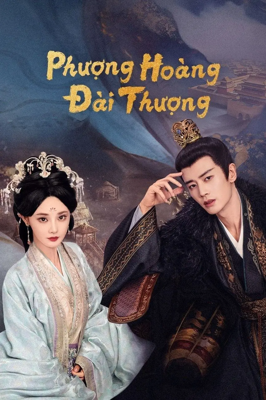 Xem phim Phượng Hoàng Đài Thượng