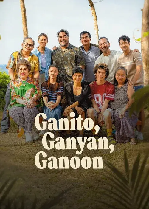 Xem phim Rắc Rối Này Kia / Ganito, Ganyan, Ganoon
